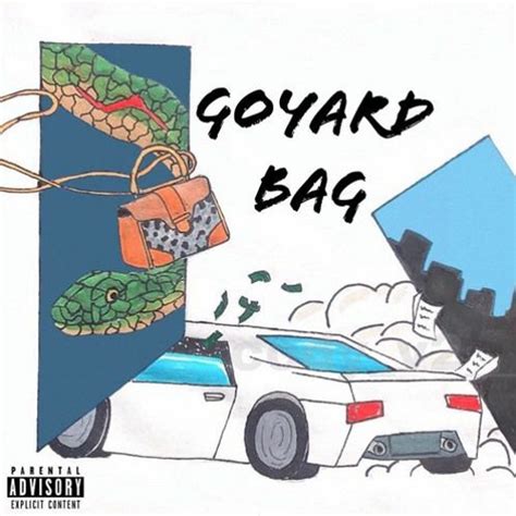 juice wrld goyard bag|goyard bag mp3 download.